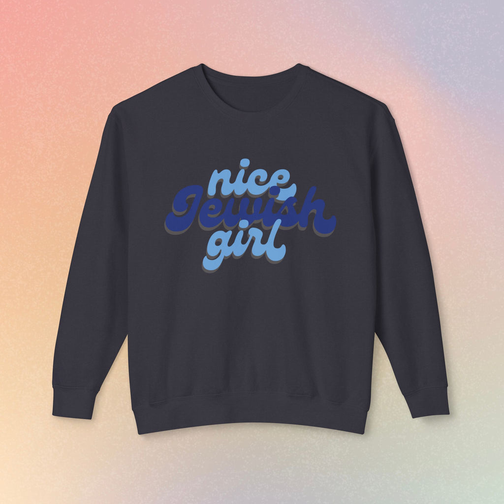 Nice Jewish Girl Sweatshirt | Female Jewish Pride Crewneck