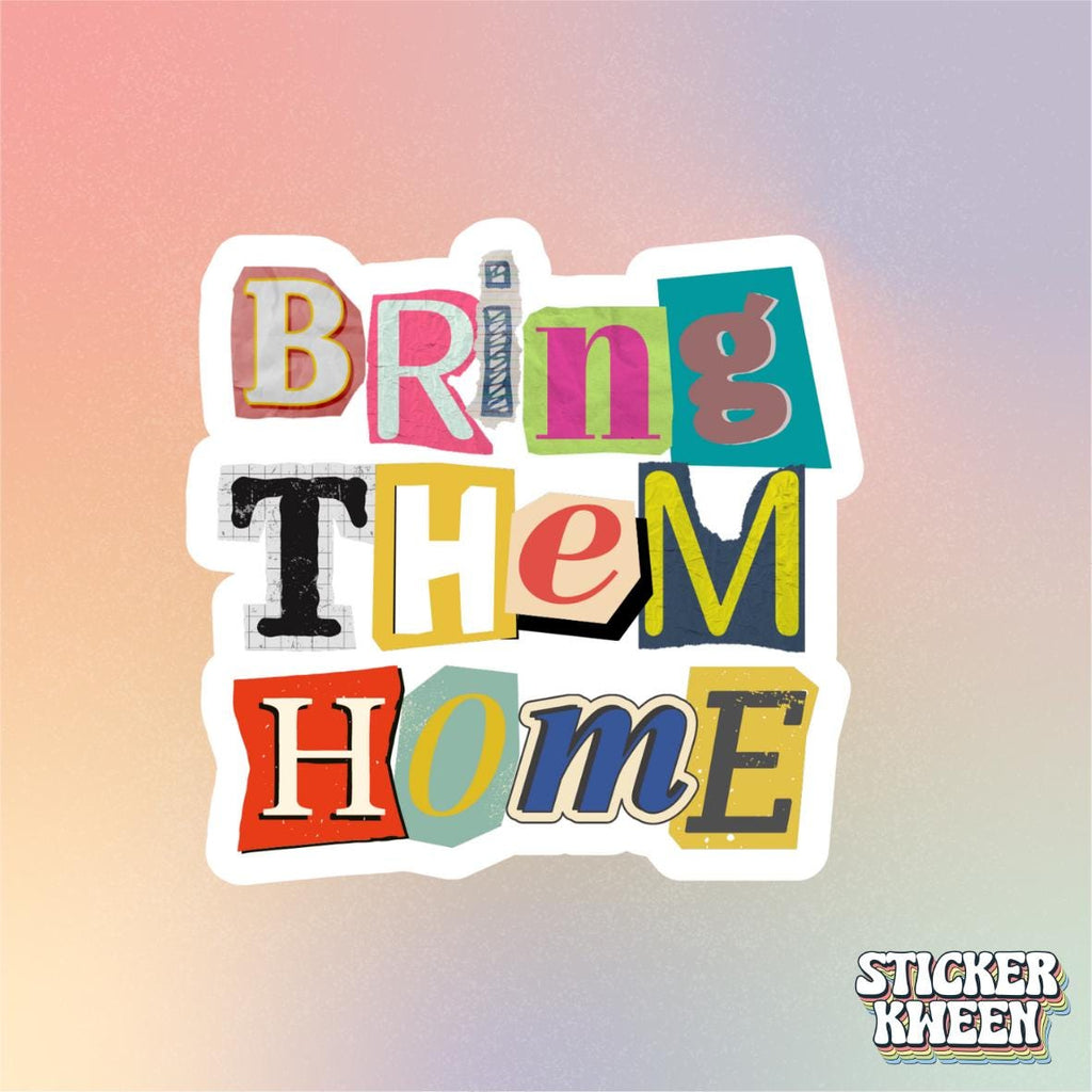 Bring Them Home Magazine Cut out Sticker