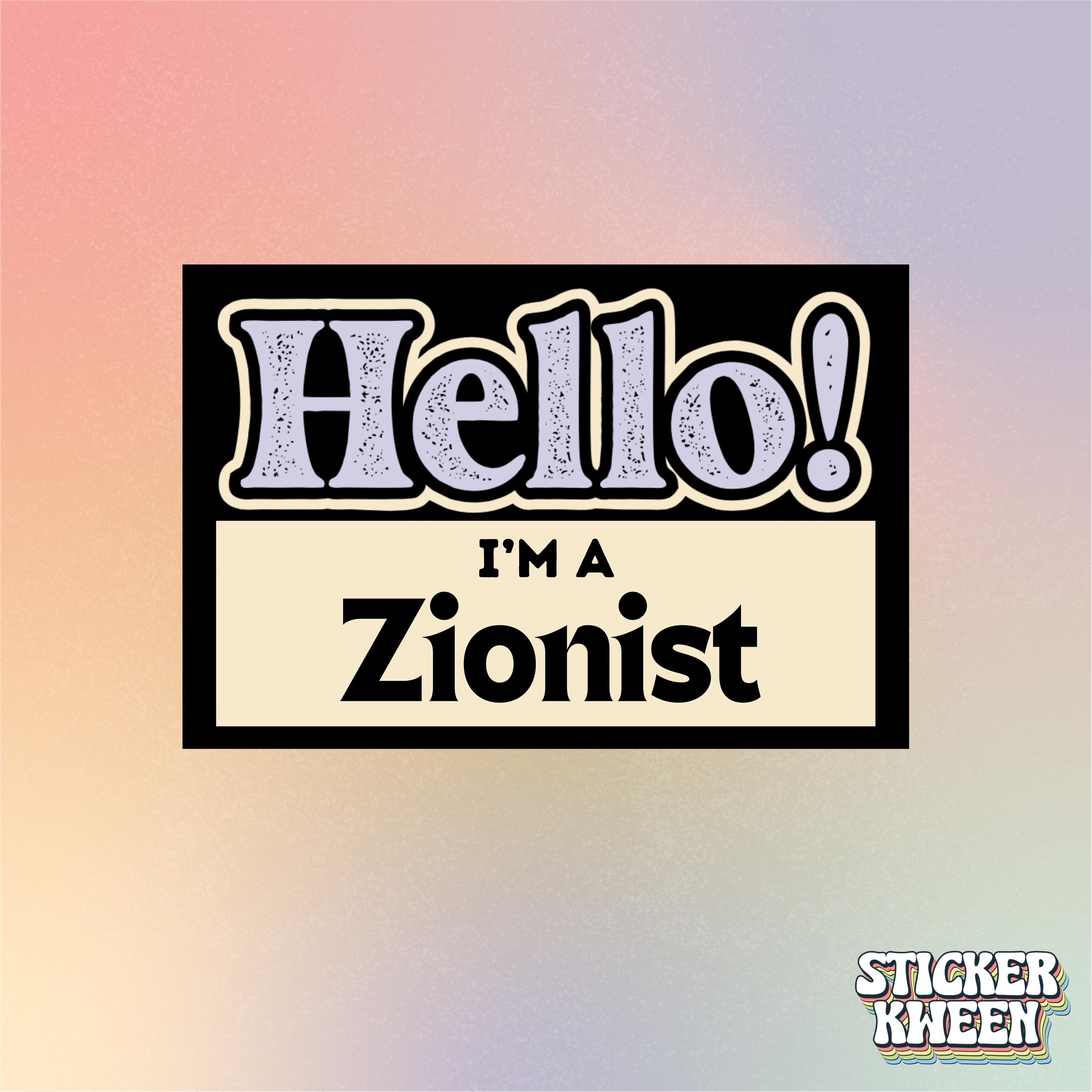 Hello, I'm a Zionist Sticker