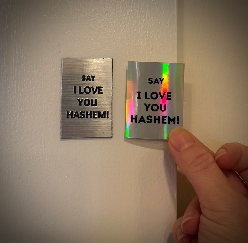 SAY I LOVE YOU HASHEM! Holographic Waterproof Sticker