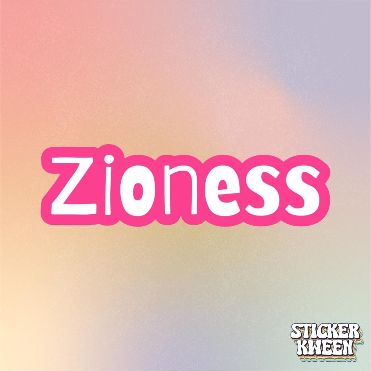 ZIONESS Sticker